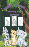 Wild Animal Coloring Book for Kids: Ages 4-12