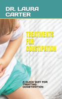 Treatments for Constipation: A Quick Way for Treating Constipation