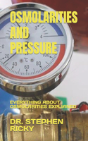 Osmolarities and Pressure