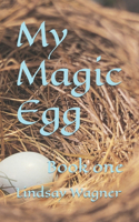 My Magic Egg