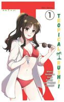 Tropical Rush!! Vol. 1, (Light-Novel): When I Decided to Study Biology in a Tropical Country