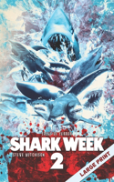 Shark Week 2: Large Print(3 Shark Week (Color))