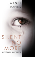 Silent No More