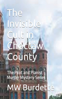 Invisible Cult in Choctaw County