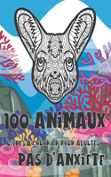 Livres à colorier pour adultes - Pas d'anxiété - 100 animaux