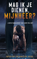 Mag Ik Je Dienen, Mijnheer ?