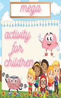 mega activity for children
