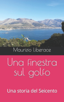 Una finestra sul golfo