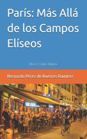 París: Más Allá de los Campos Elíseos: Novo Codex Editions