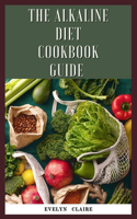 The alkaline Diet cookbook guide