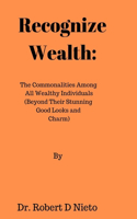 Recognize Wealth