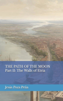 THE PATH OF THE MOON Part II
