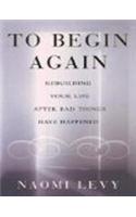 To Begin Again