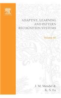 Adaptive, Learning, and Pattern Recognition Systems
