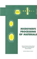 Microwave Processing of Materials: (English)