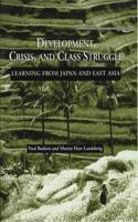 Development, Crisis and Class Struggle