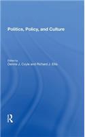 Politics, Policy, And Culture