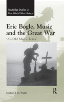 Eric Bogle, Music and the Great War