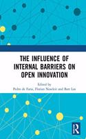 The Influence of Internal Barriers on Open Innovation