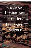 Successes, Limitations, and Frontiers in Ecosystem Science