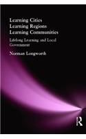 Learning Cities, Learning Regions, Learning Communities