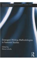 Emergent Writing Methodologies in Feminist Studies