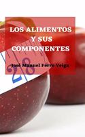 Los alimentos y sus componentes