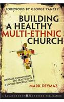 Building a Healthy Multi-ethnic Church