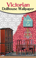 Victorian Dollhouse Wallpaper: Color & Cut