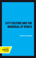 City Culture and the Madrigal at Venice