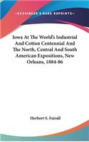 Iowa At The World's Industrial And Cotton Centennial And The North, Central And South American Expositions, New Orleans, 1884-86
