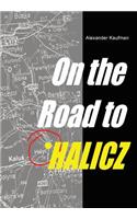 On the Road to Halicz