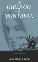 Girls Go To Montreal