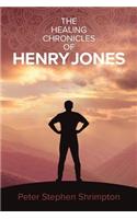 The Healing Chronicles of Henry Jones