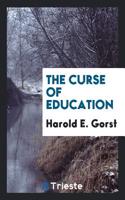 The Curse of Education