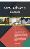 CSP-OT Software as a Service Complete Self-Assessment Guide