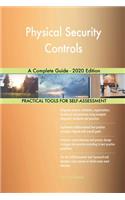 Physical Security Controls A Complete Guide - 2020 Edition