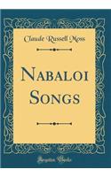 Nabaloi Songs (Classic Reprint)