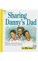 Sharing Danny's Dad: (Let me read)