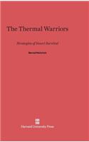 The Thermal Warriors