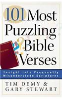 101 Most Puzzling Bible Verses: Insight Into Frequently Misunderstood Scriptures