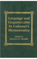 Language and Linguisticality in Gadamer's Hermeneutics