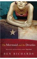 The Mermaid and the Drunks
