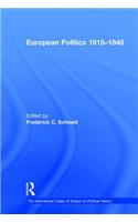 European Politics 1815-1848