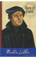 Hero of Faith - Martin Luther