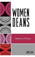 Women Deans: Patterns of Power