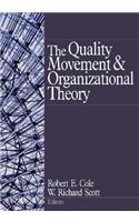 The Quality Movement and Organization Theory