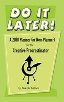 Do it Later! 2018 Diary