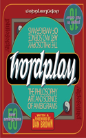 Wordplay: The Philosophy, Art, and Science of Ambigrams(English)