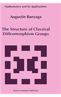 The Structure of Classical Diffeomorphism Groups: (400 Mathematics and Its Applications)